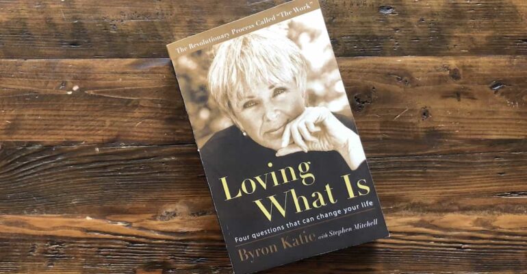 Loving-What-Is-by-Byron-Katie
